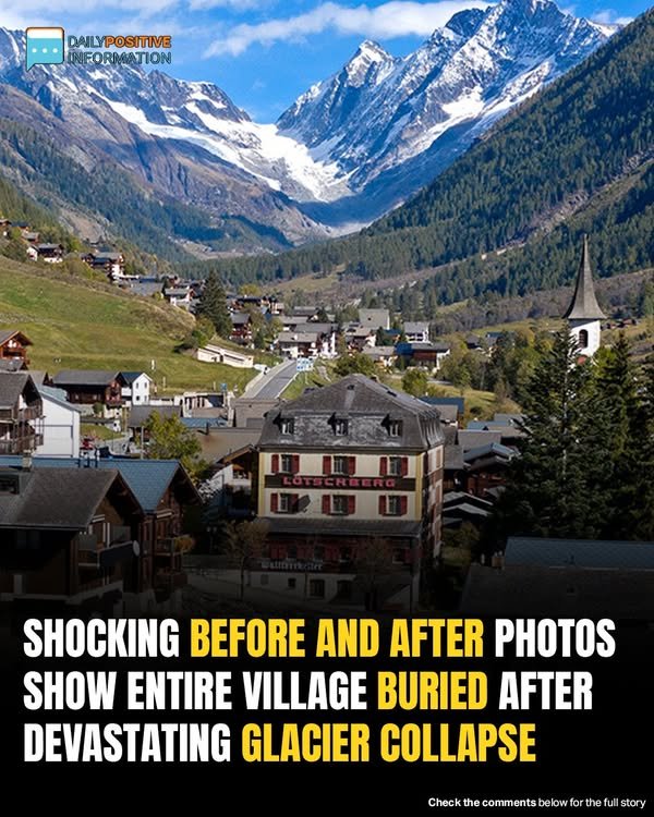 Before-And-After Photos Reveal Swiss Village Blatten Buried By Glacier Collapse