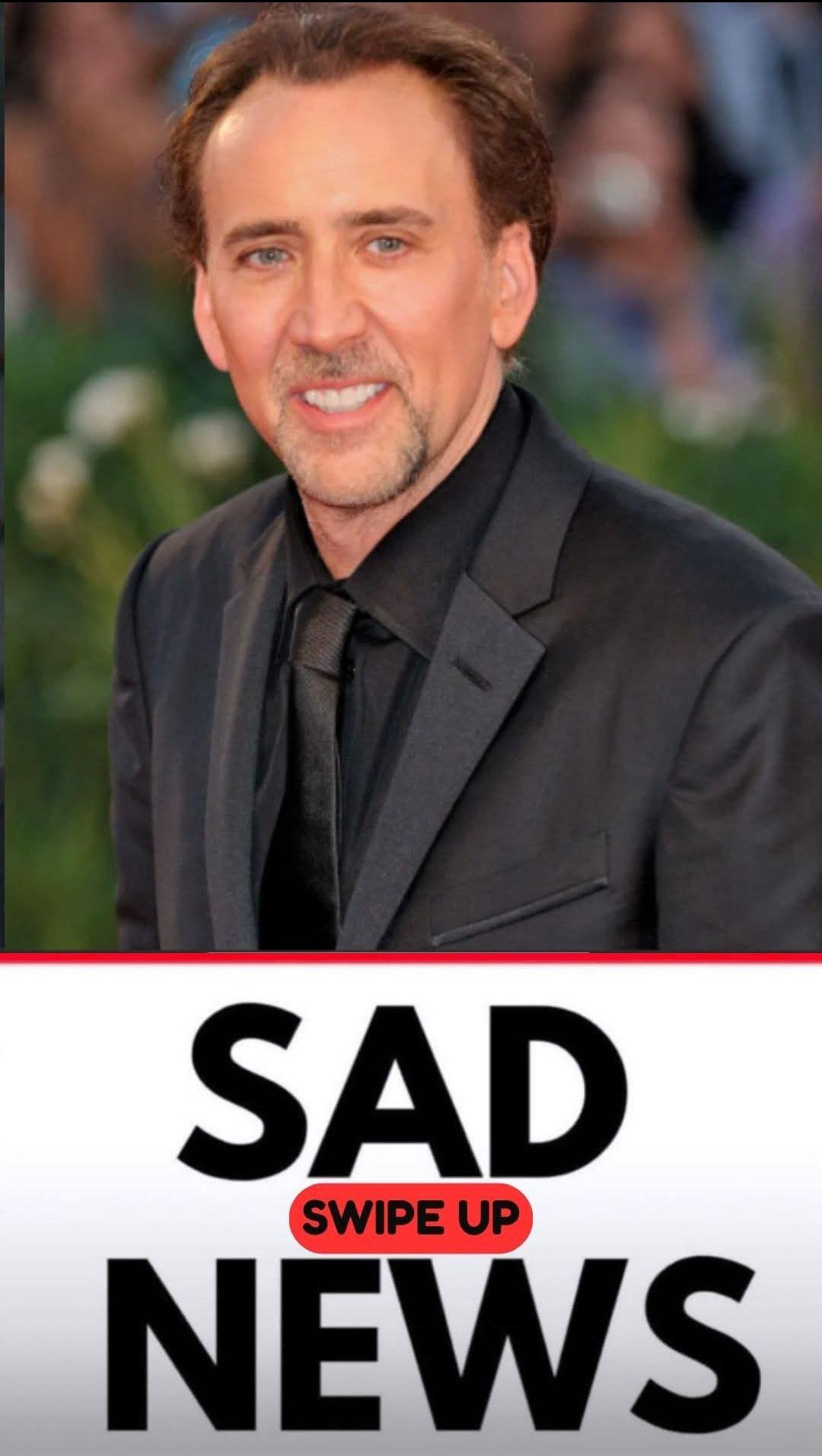 Hollywood Star Nicolas Cage Shares Emotional News That Saddened Fans